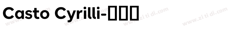 Casto Cyrilli字体转换 Casto Cyrilli字体转换